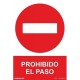 SEÑAL DE PROHIBIDO EL PASO PVC 0,7MM 210X300MM RD40017 NORMALUZ