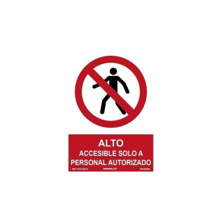 Señal Prohibido el Paso. Solo Personal Autorizado PVC 0,7 mm 210x300 