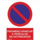 Señal Prohibido Aparcar Vehículos No Autorizados PVC 0,7 mm 210x300 m