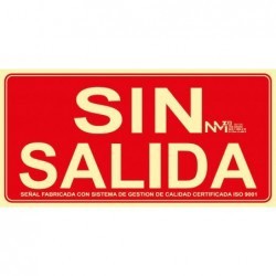 Señal ""Sin Salida"" PVC 0,7 mm Clase B 320x160 mm  Normaluz"