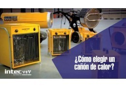 Cómo elegir un cañón de calor